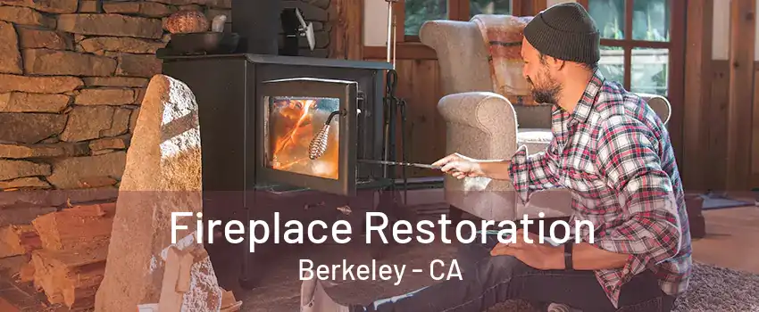 Fireplace Restoration Berkeley - CA